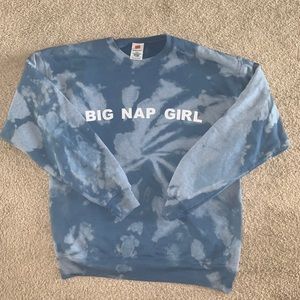 Big nap girl tie die sweatshirt